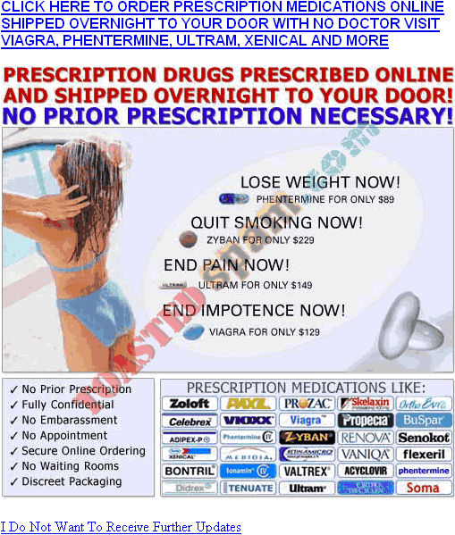 toastedspam.com onestopprescriptions.com 0001 - 2003-02-19	drugs - www.onestopprescriptions.com/0300 mailto:N4everIMM@{changed ownership}.com 888-549-0764
